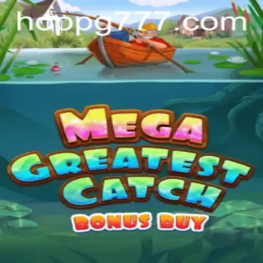 Descubra o Empolgante Jogo MegaGreatestCatchBonusBuy